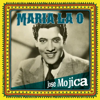 María la O by José Mojica