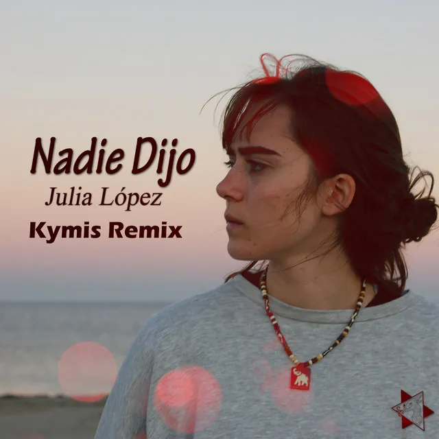 Nadie Dijo - Kymis Remix