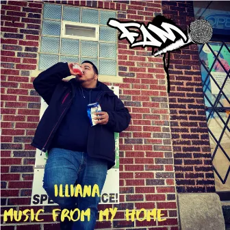 Illiana Music from My Home by Famo219