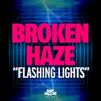 Lightning Flash EP by Broken Haze