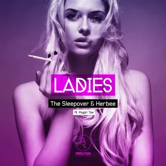 Ladies (feat. Flygirl Tee) by The Sleepover