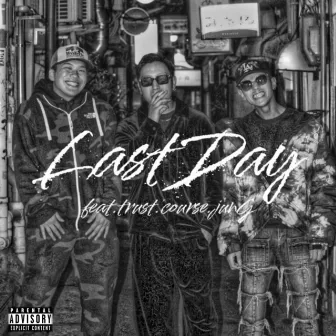 LastDay (feat. trust, course & junG) by jax