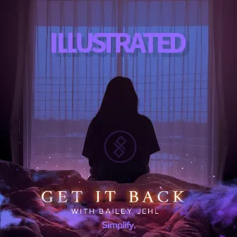 Get It Back by Illustrated