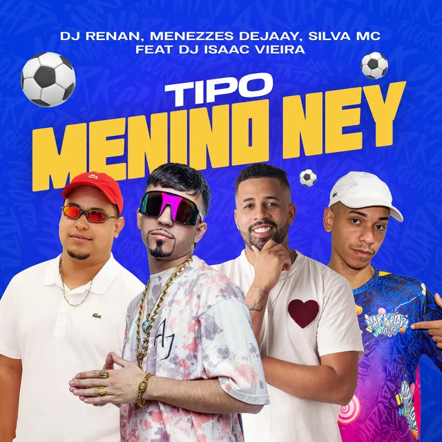 Tipo Menino Ney