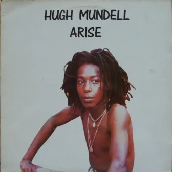 Arise by Hugh Mundell