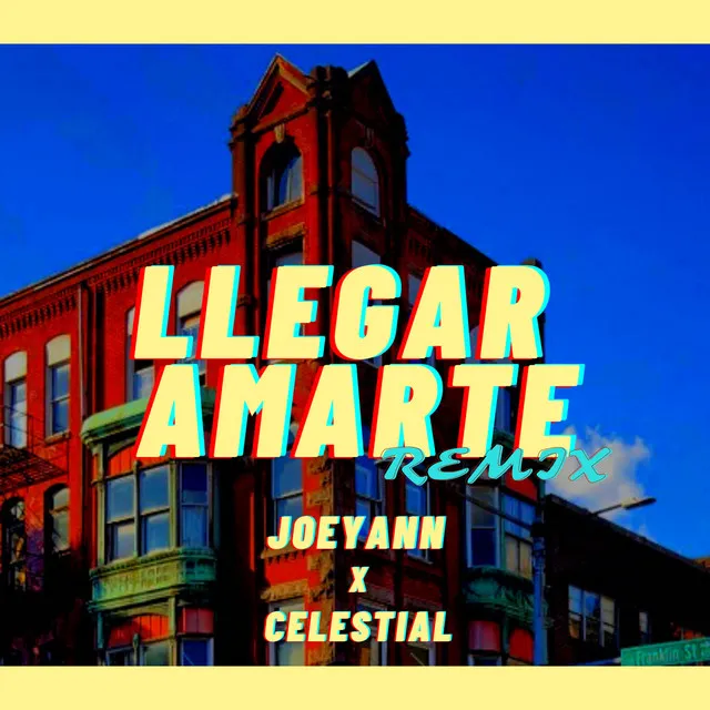 Llegar Amarte (Remix)