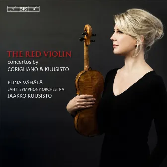 Corigliano: The Red Violin by Elina Vähälä