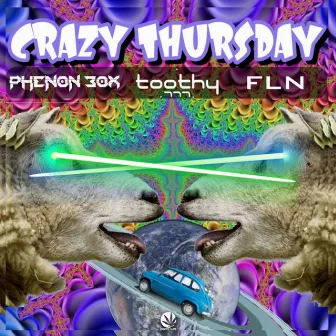 Crazy Thursday by Toothy