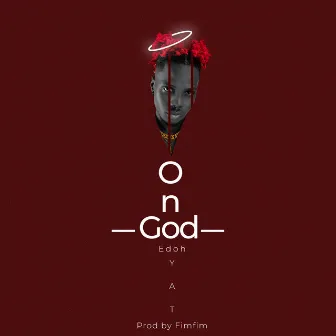 On God by Edoh YAT