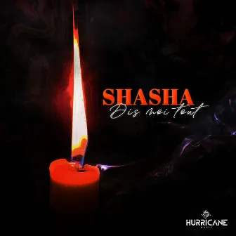 Dis moi tout by ShaSha