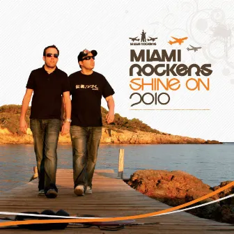 Shine On 2010 by Miami Rockers