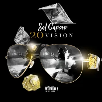 20 Vision by Sal Capone