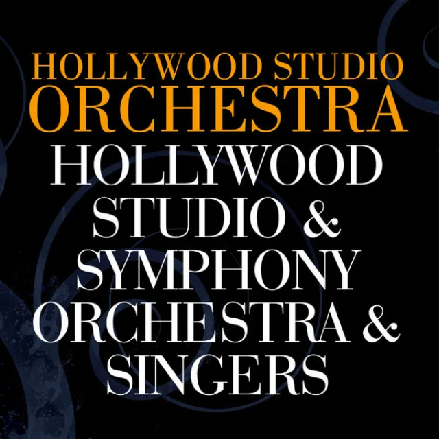 Hollywood Studio & Symphony Orchestra & Singers