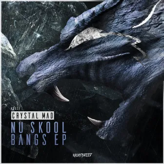 Nu Skool Bangs EP by Crystal Mad