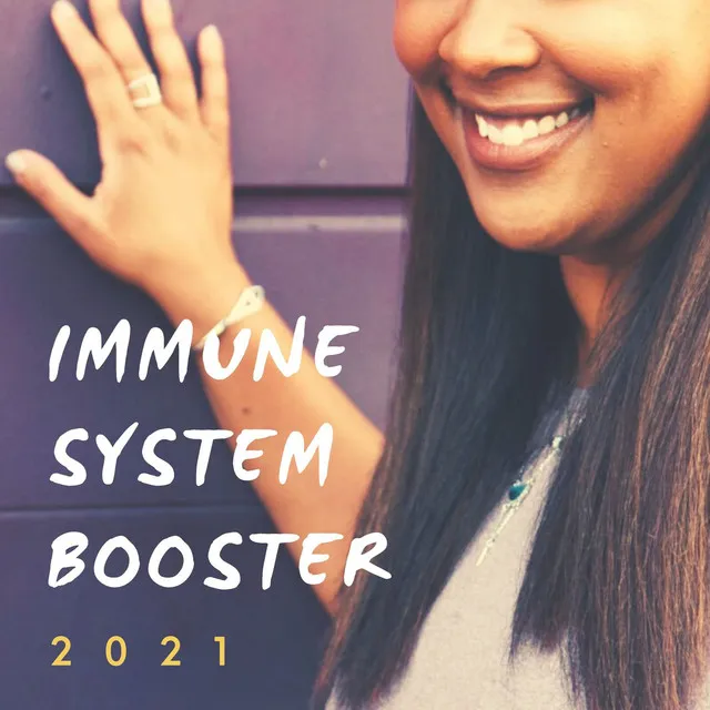 Immune System Booster 2021: Health and Wellness Background Music