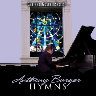 Hymns Collection by Anthony Burger