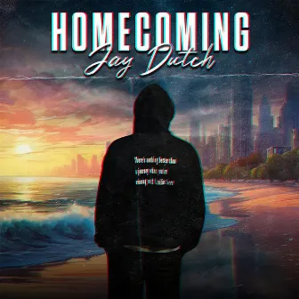 HOMECOMING by Jay Dutch