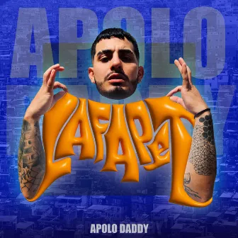 Lafapet by Apolo Daddy