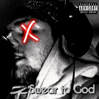 Swear to God by Jabez Z