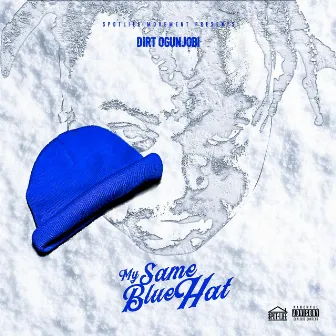 My Same Blue Hat by Dirt Ogunjobi