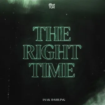 The Right Time by Isak Dahling