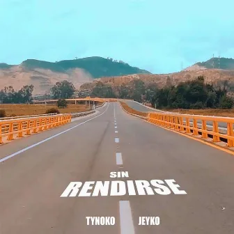 Sin Rendirse by Tynoko