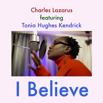 I Believe by Charles Lazarus