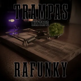 Trampas Mixtape by Rafunky