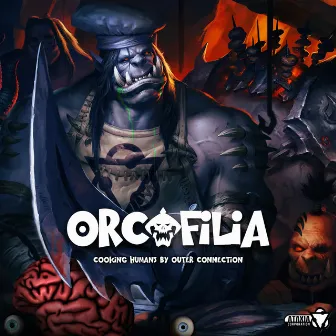 Orcofilia by Outer Connection