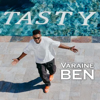 TASTY by Varaine Ben