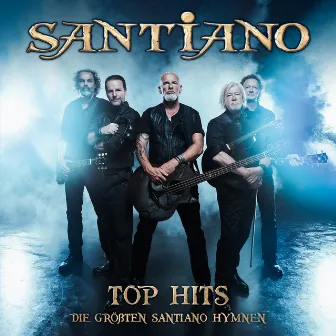 Top Hits - die größten Santiano Hymnen by Santiano