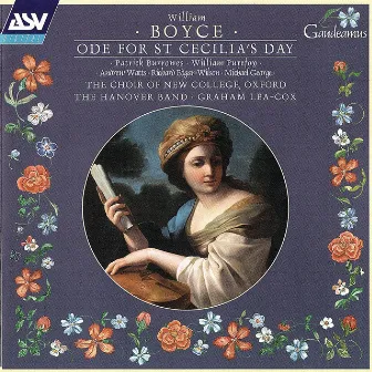 Boyce: Ode For St Cecilia's Day by Andrew Watts