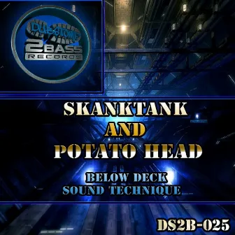 Below Deck / Sound Technique by Potato Head