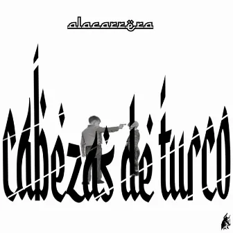 Cabezas de Turco by ALACARRERA