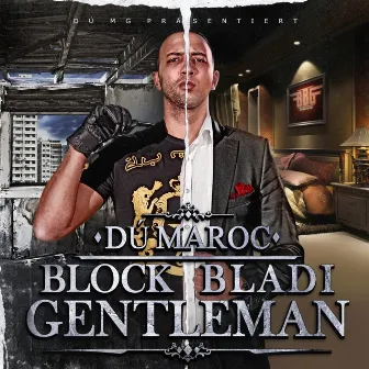 Block Bladi Gentleman by Dú Maroc