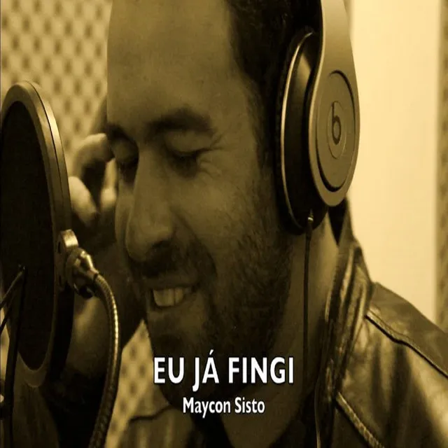 Eu Já Fingi