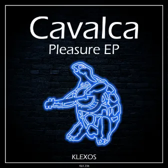 Pleasure EP by Cavalca