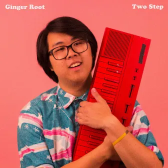 Two Step by Ginger Root