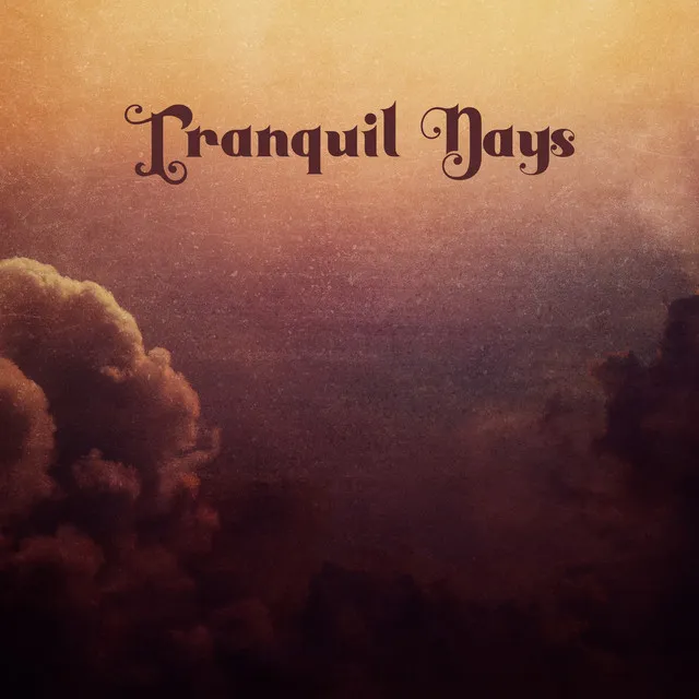 Tranquil Days - Relax Everyday, Stress Relief, Relaxing Time, Spiritual Ritual, Zen Therapy