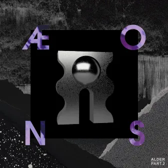 AEONS Part.2 by ALDER