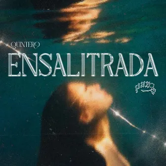 Ensalitrada by Quintero