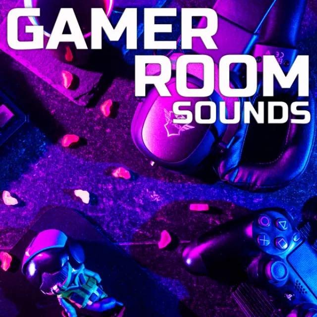 Gamer Room Sounds