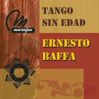 Tango Sin Edad by Ernesto Baffa