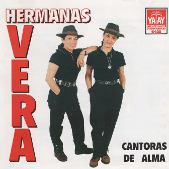 Cantoras de Alma by Las Hermanas Vera