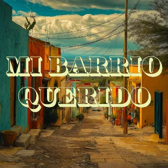 Mi Barrio Querido by Nemesis