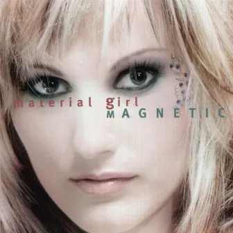 Material Girl by Magnetic