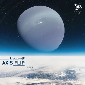 Axis Flip by L)Vladimir(P