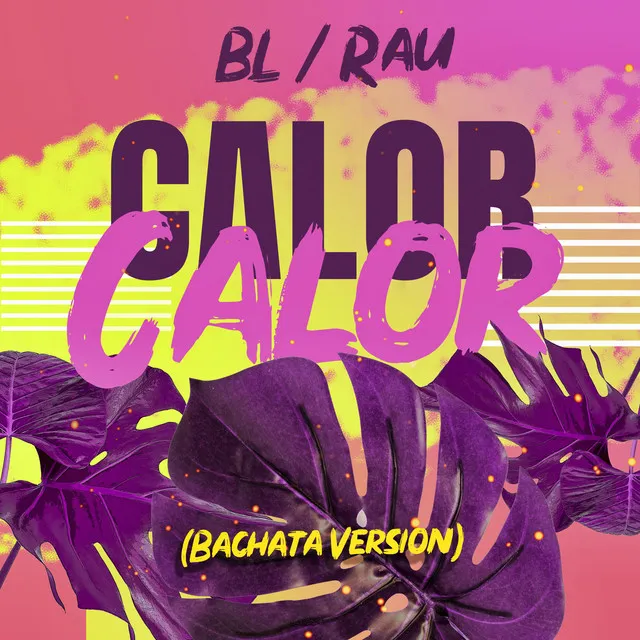 Calor (Bachata Version)