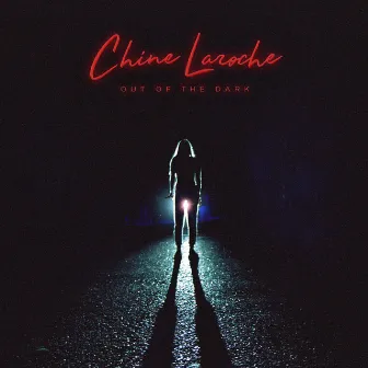 Out Of The Dark by Chine Laroche