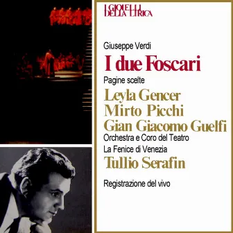 Verdi: I due Foscari by Orchestra Del Teatro Fenice Di Venezia